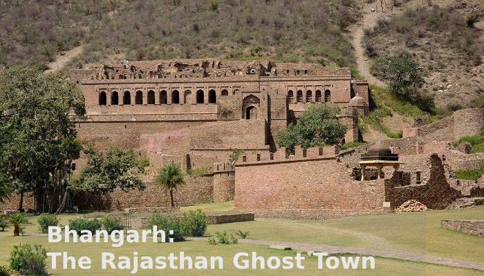 Bhangarh The Rajasthan Ghost Town