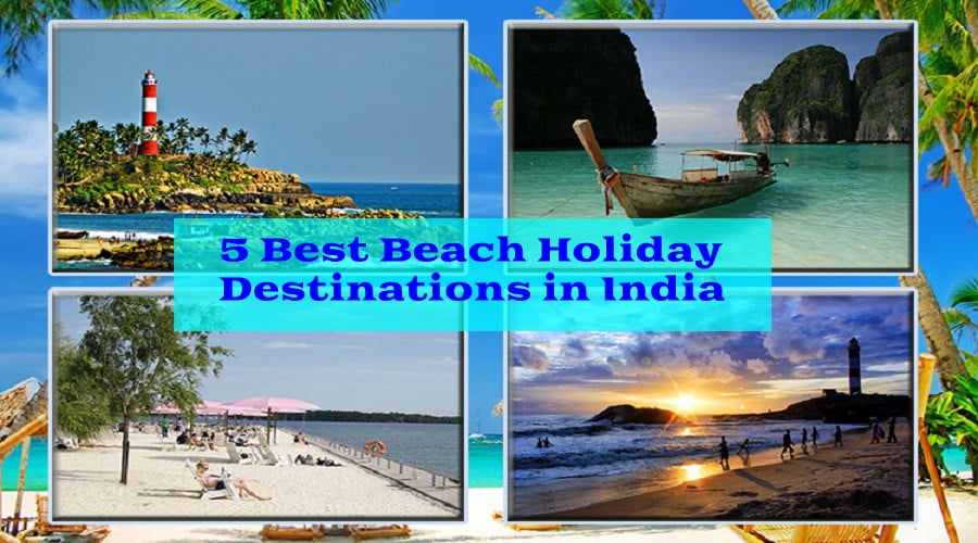 5-best-beach-holiday-destinations-in-india-for-perfect-family-vacations