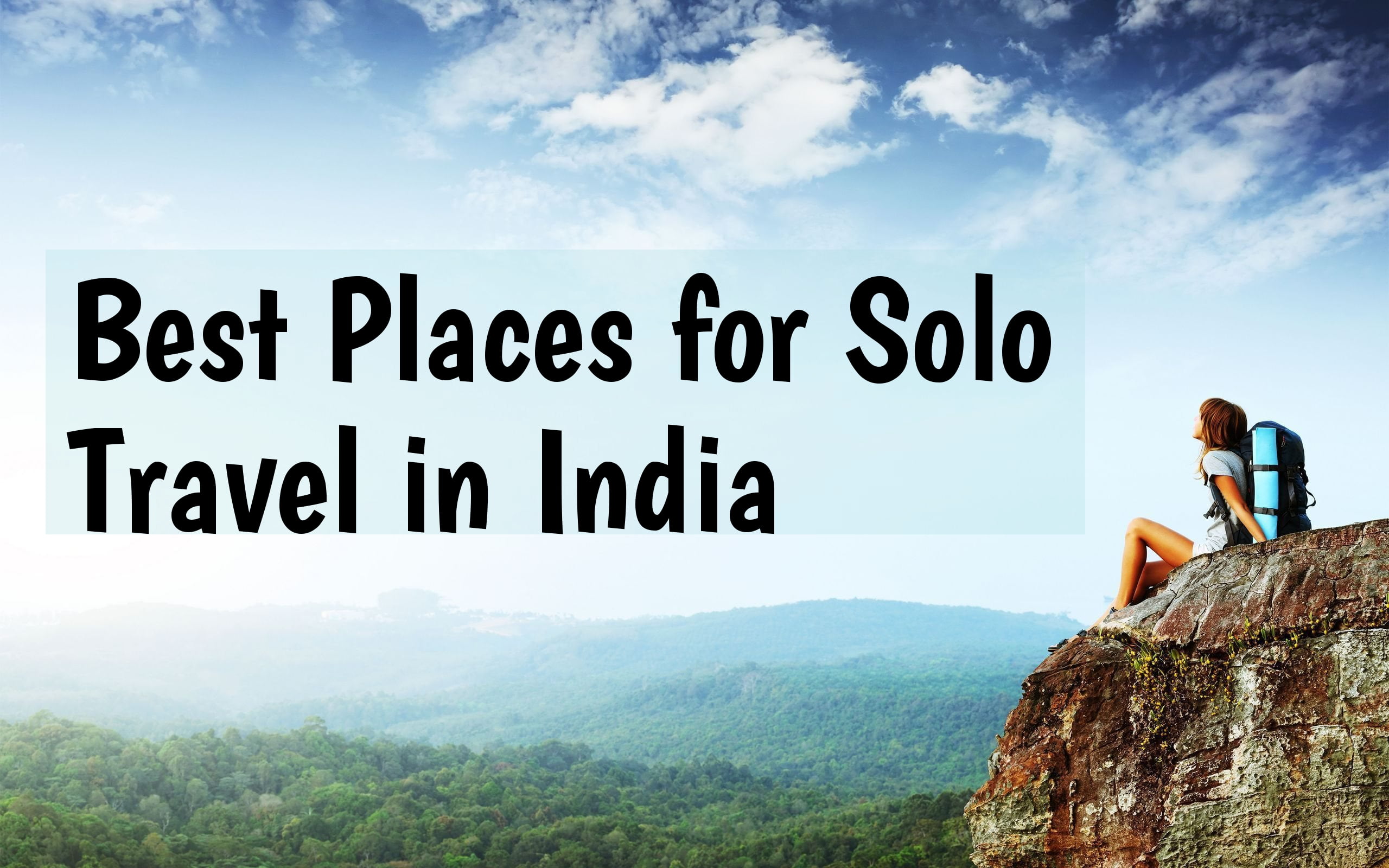 best solo travel destinations in india