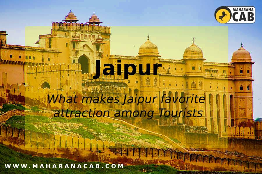 What makes Jaipur favorite attraction