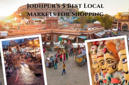 Jodhpurs 5 Best Local Markets for Shopping