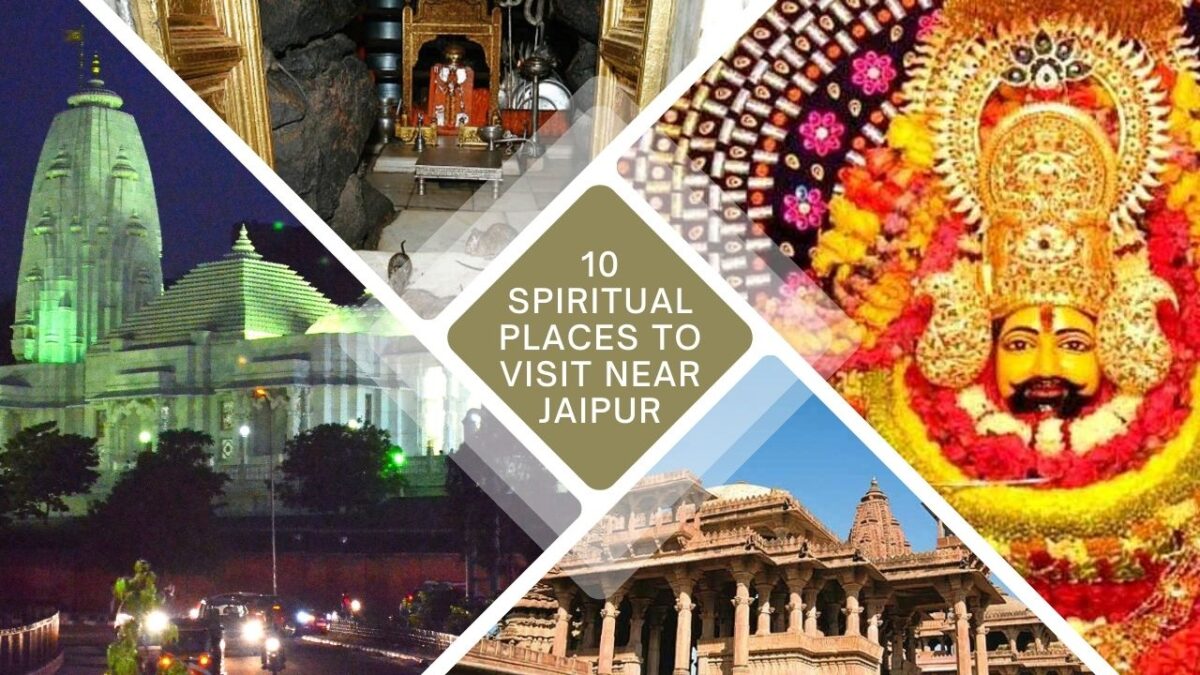 10 Spiritual Places to Visit near Jaipur