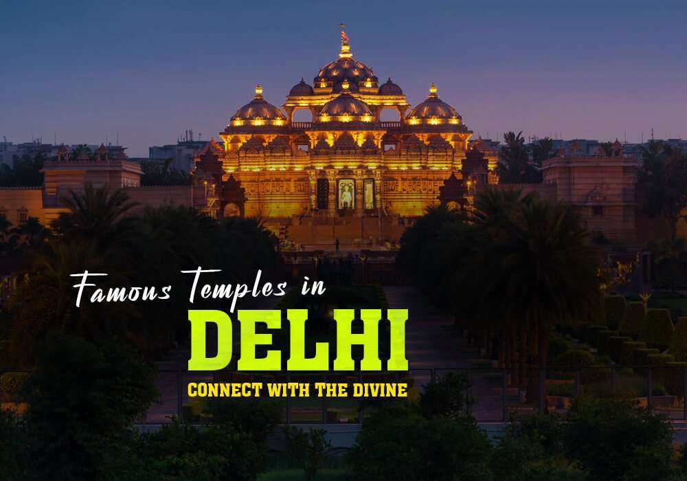 Famous temples of Delhi to visit