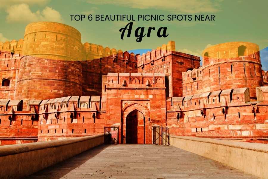 Picnic Spots Near Agra