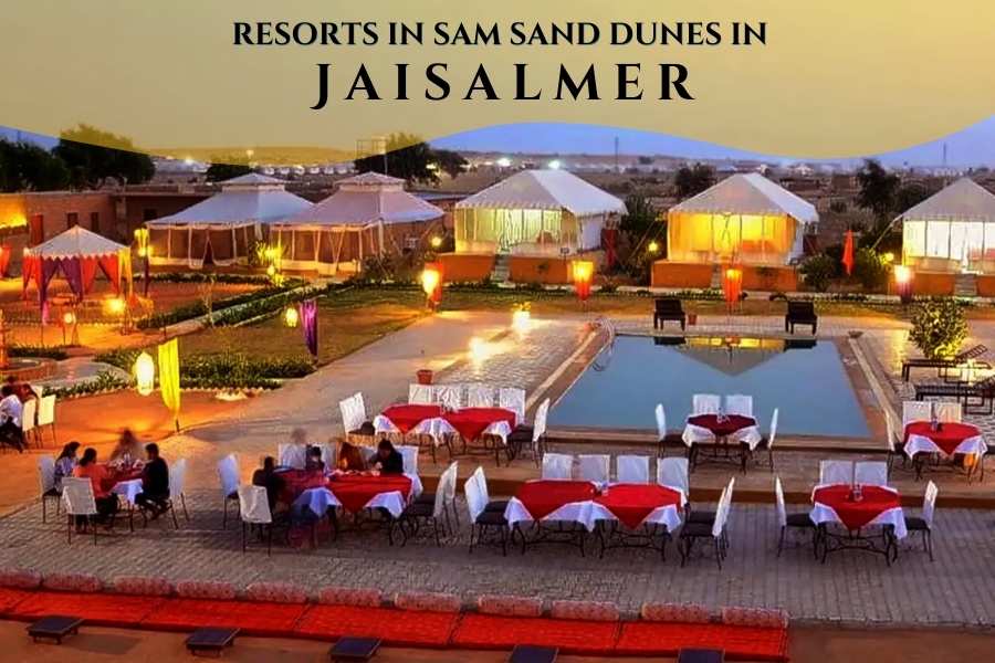 Resorts in Sam Sand Dunes in Jaisalmer